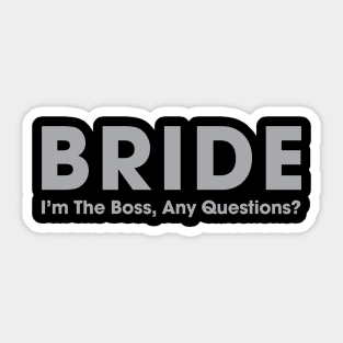 Bride the Boss Sticker